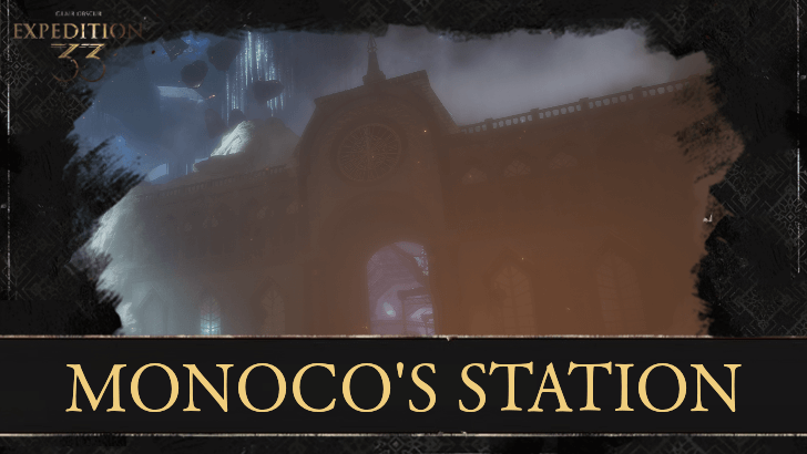 Clair Obscur Expedition 33 Monocos Station 100% Guide and all Locations