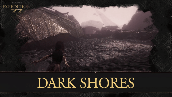 Clair Obscur Expedition 33 - Dark Shores 100 Guide and All Locations