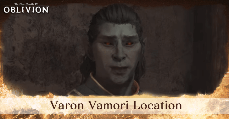 The Elder Scrolls IV Oblivion - Varon Vamori Location