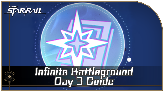 Honkai Star Rail - Morning Starlight Day 3 Guide