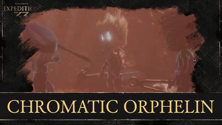 Clair Obscur How to Beat Chromatic Orphelin