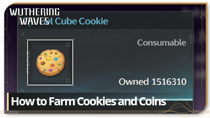 Wuthering Waves - How to Farm Cookies and Coins