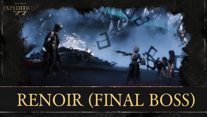 Clair Obscur Expedition 33 How to Beat Renoir (Final Boss)