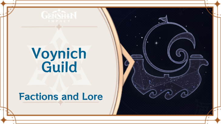 Genshin Impact - Voynich Guild Faction and Lore
