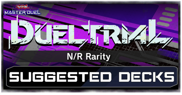 Master Duel - Tryout Duels NR Format Suggested Decks Top Image Banner.png