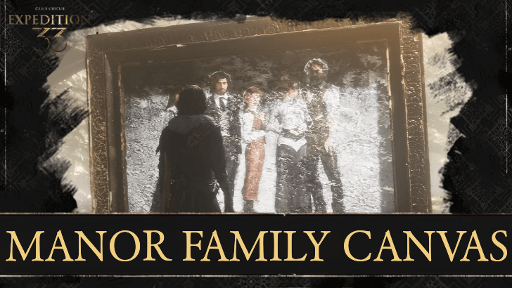 Clair Obscur Expedition 33 Manor Family Canvas
