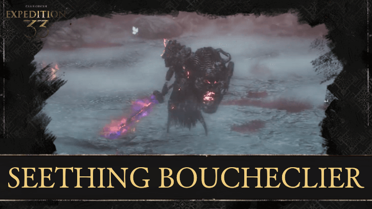 Clair Obscur Expedition 33 - How to Beat Seething Boucheclier