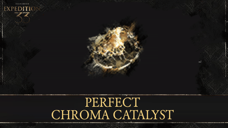 Clair Obscur: Expedition 33 - Perfect Chroma Catalyst