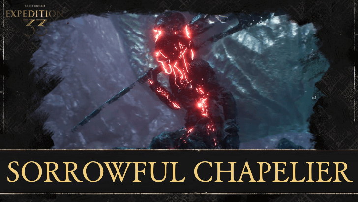 Clair Obscur Expedition 33 - How to Beat Sorrowful Chapelier