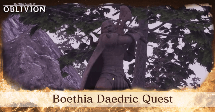 The Elder Scrolls IV Oblivion - Boethia Daedric Quest