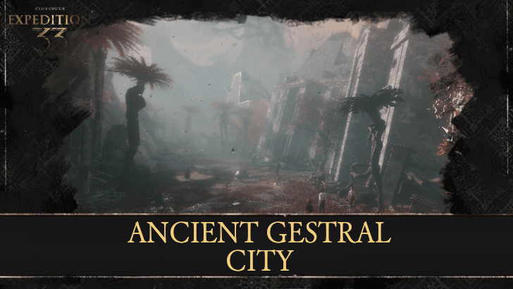 Ancient Gestral City 100% Guide and Locations