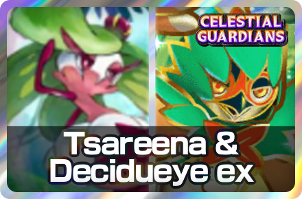 Tsareena and Decidueye ex Deck