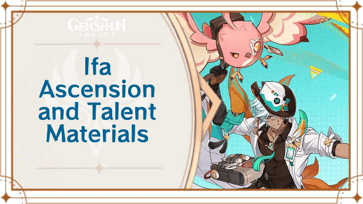 Genshin Impact - Ifa Ascension and Talent Materials