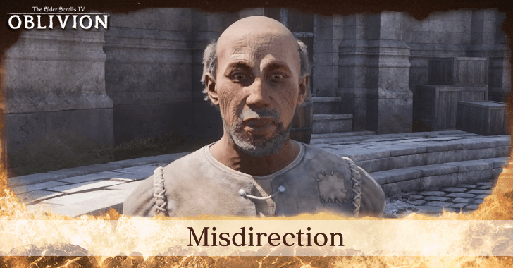 The Elder Scrolls IV Oblivion - Misdirection