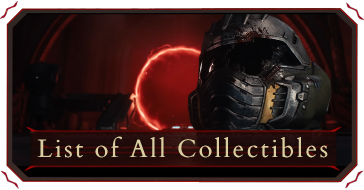 Doom: The Dark Ages - List of All Collectibles