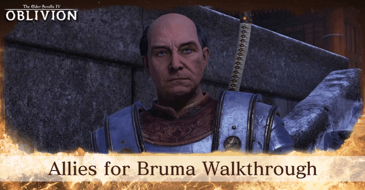 TES IV Oblivion Allies for Bruma Walkthrough