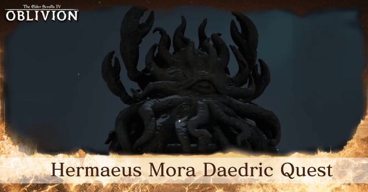 The Elder Scrolls IV Oblivion - Hermaeus Mora Daedric Quest