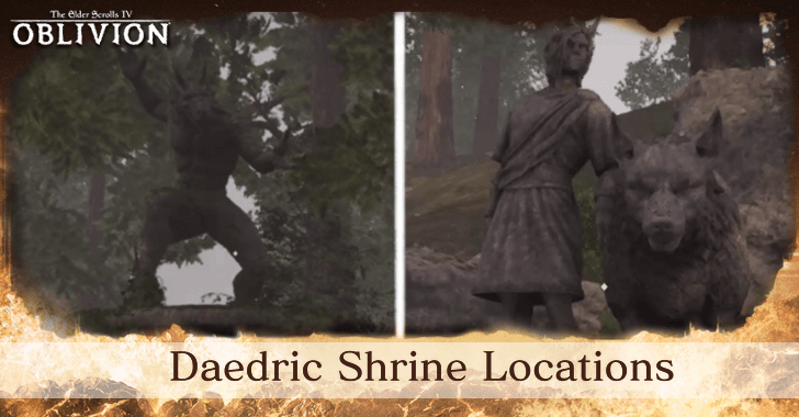 The Elder Scrolls IV Oblivion - Daedric Shrine Locations