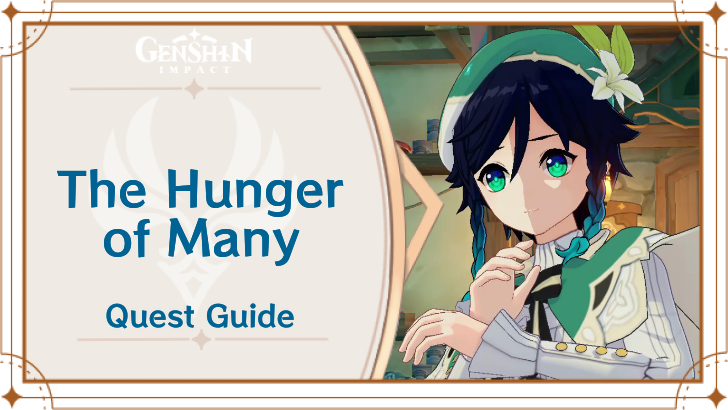 Genshin Impact - The Hunger of Many Quest Guide