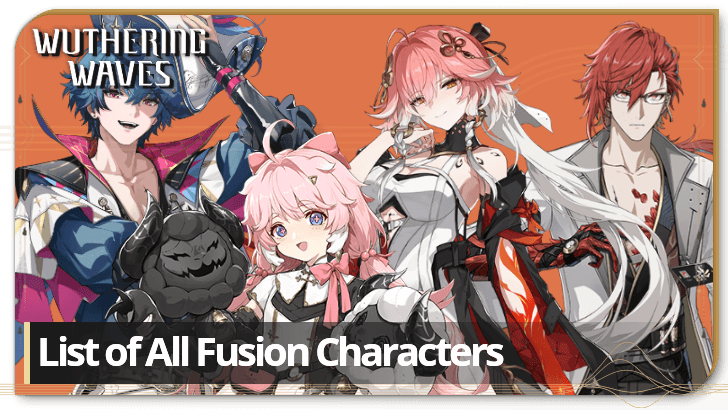 Wuthering Waves List of All Fusion Characters