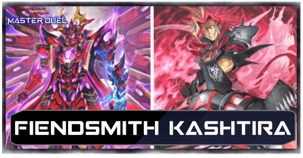 Master Duel Fiendsmith Kashtira Deck