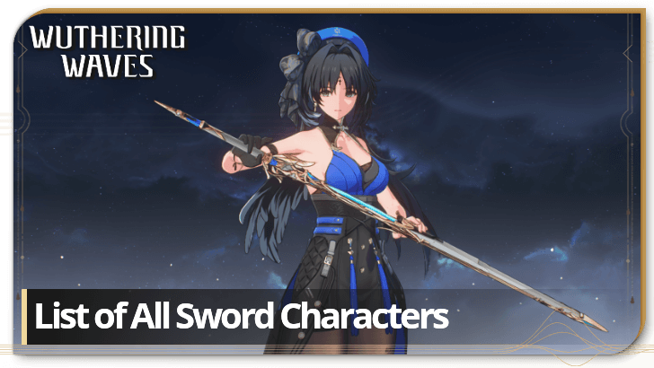 Wuthering Waves List of All Sword Characters