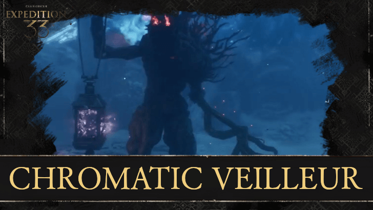 Clair Obscur Expedition 33 - How to Beat Chromatic Veilleur