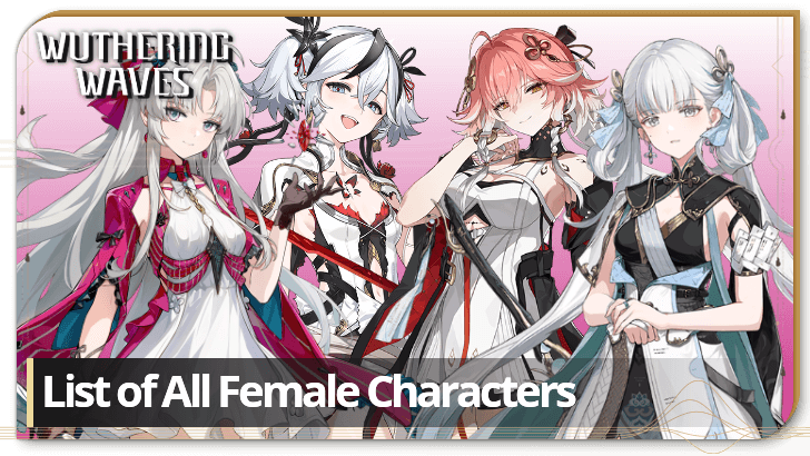 Wuthering Waves List of All Female Characters