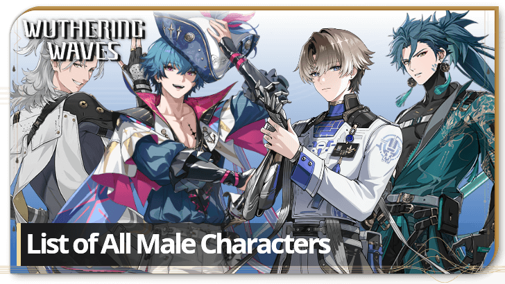 Wuthering Waves List of All Male Characters