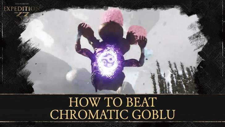 Clair Obscur Expedition 33 - How to Beat Chromatic Goblu