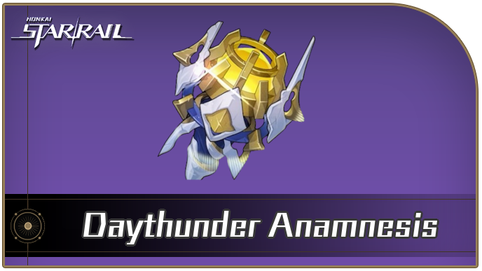 Honkai Star Rail - Daythunder Anamnesis Locations and How to Get It