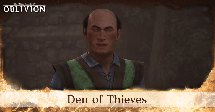 The Elder Scrolls IV Oblivion Remastered Den of Thieves Walkthrough and Rewards