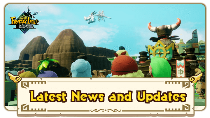 FANTASY LIFE i - Latest News and Updates