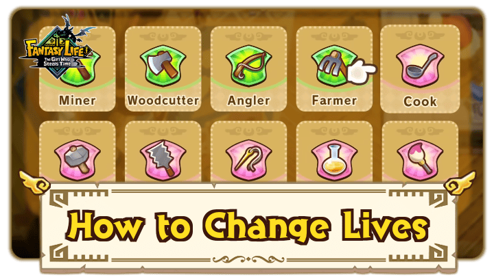 FANTASY LIFE i - How to Change Lives