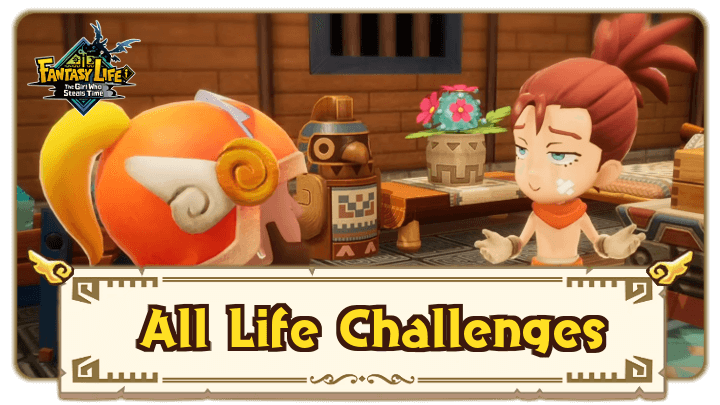 FANTASY LIFE i - List of All Life Challenges