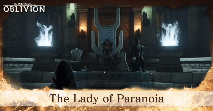 The Elder Scrolls IV Oblivion - The Lady of Paranoia