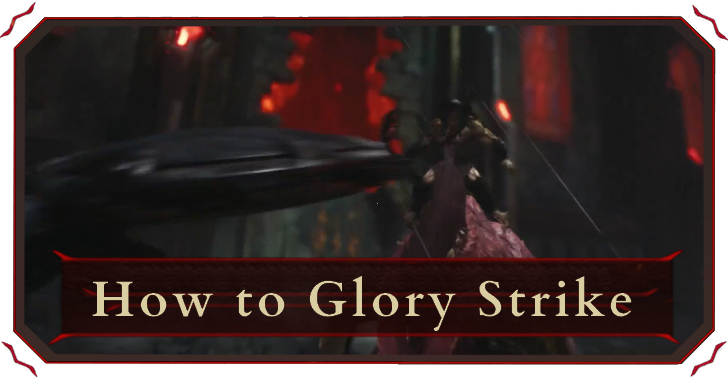 How to Perform Glory Strike