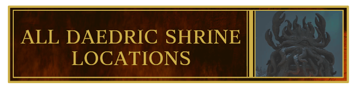 The Elder Scrolls IV Oblivion - All Daedric Shrine Locations