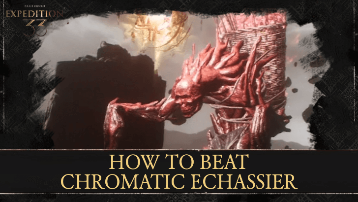 Clair Obscur Expedition 33 - How to Beat Chromatic Echassier