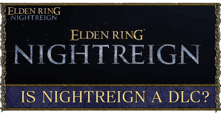 Is Nightreign a DLC