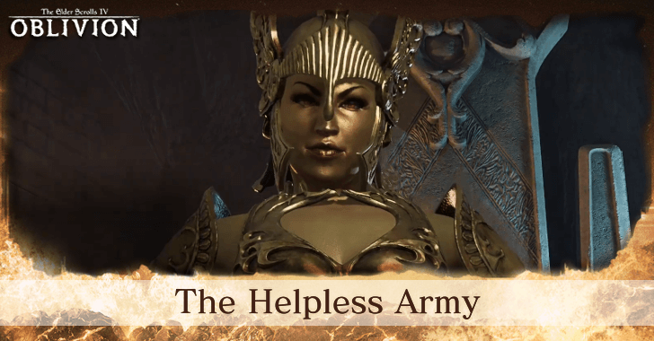 The Elder Scrolls IV Oblivion - The Helpless Army