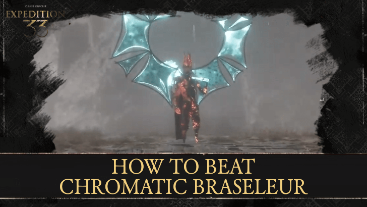 Clair Obscur Expedition 33 - How to Beat Chromatic Braseleur