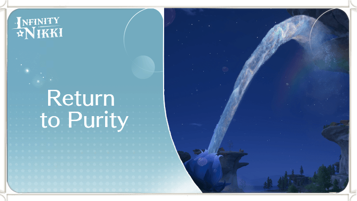 Infinity Nikki - Return to Purity