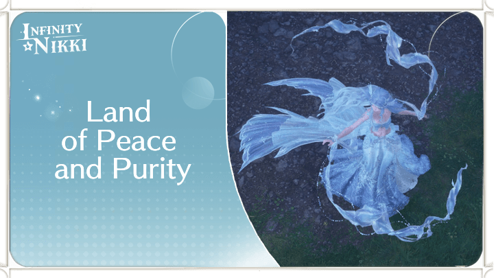 Infinity Nikki - Land of Peace and Purity