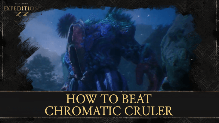 Clair Obscur Expedition 33 - How to Beat Chromatic Cruler