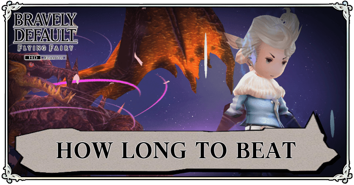 Game Length: How Long to Beat Bravely Default Flying Fairy HD Remaster