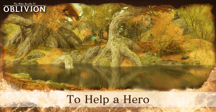 The Elder Scrolls IV Oblivion - To Help a Hero