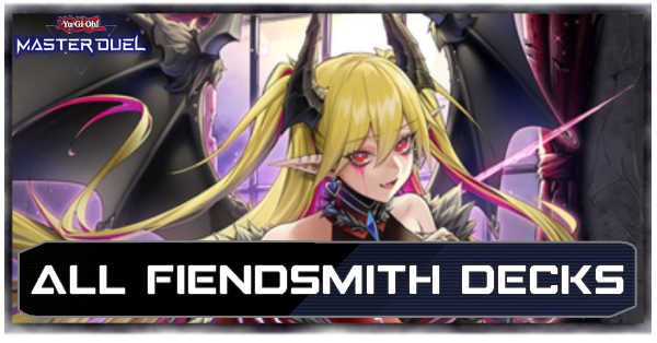Master Duel All Fiendsmith Decks