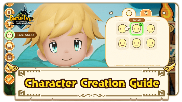 FANTASY LIFE i - Character Creation Guide