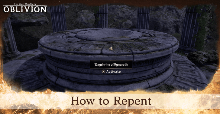 The Elder Scrolls IV Oblivion - How to Repent